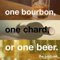 One Bourbon, One Chard, or One Beer