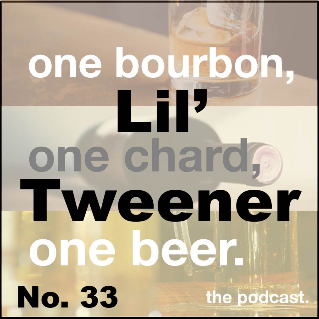 Lil’ Tweener No.&nbsp;33